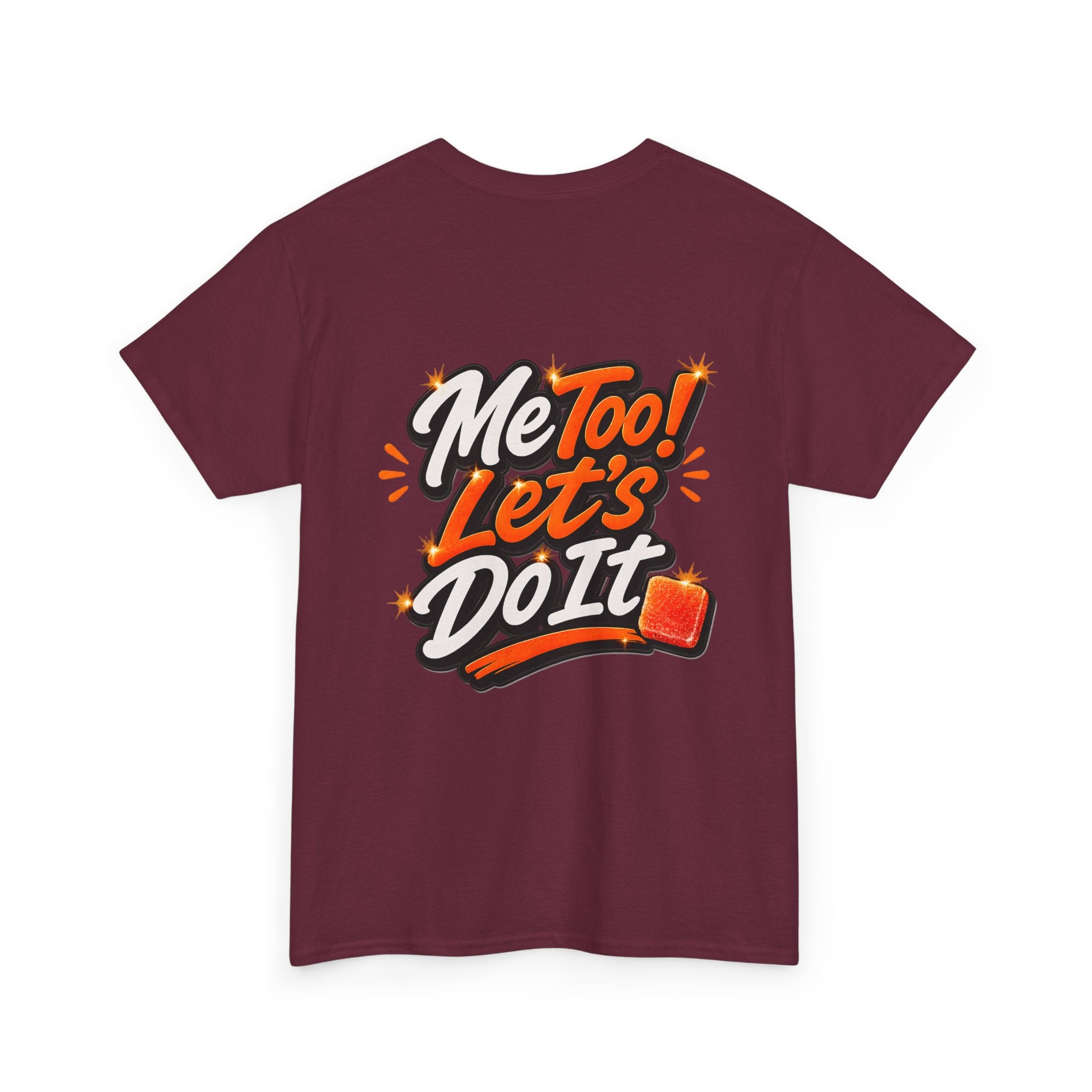 Me Too! Let’s Do It (Orange) — T-Shirt