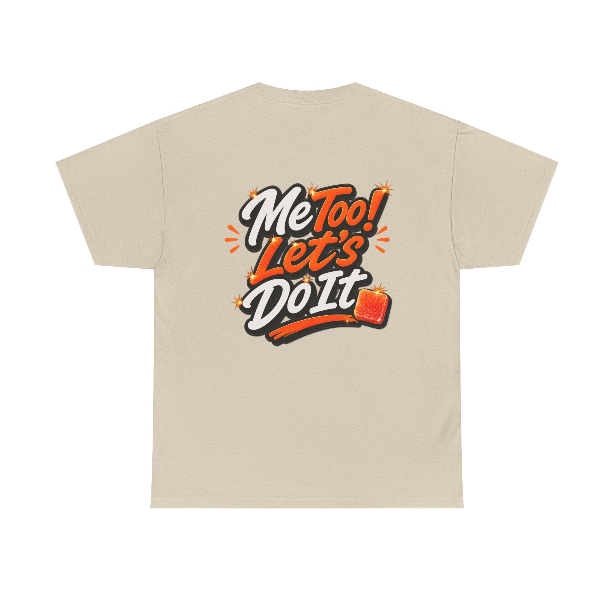 Me Too! Let’s Do It (Orange) — T-Shirt
