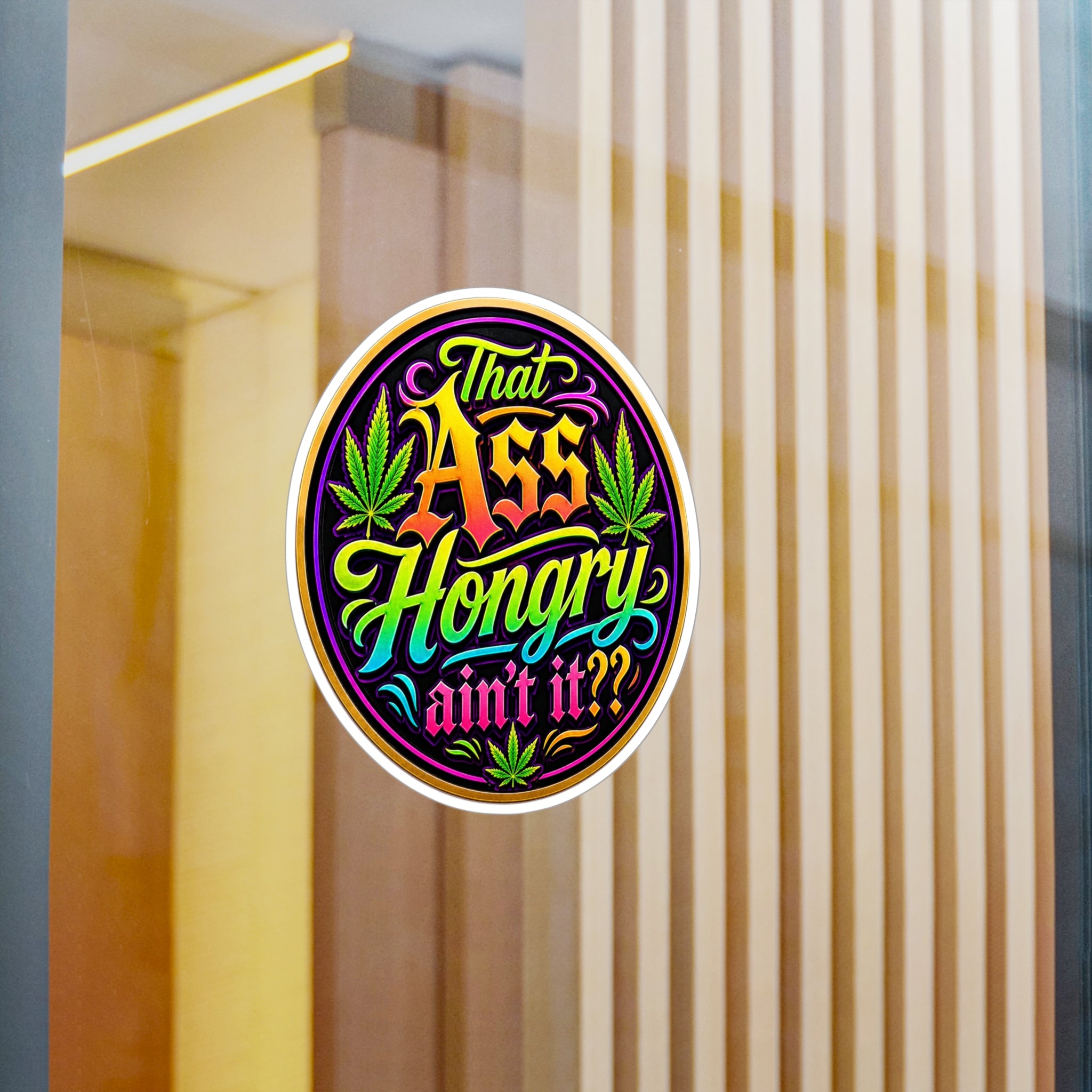 That Ass Hongry Ain't It?? Sticker