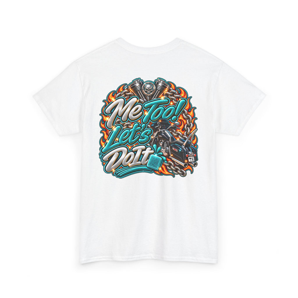 T‑Shirt — "Me Too! Let's Do It" Teal Retro Motorcycle Graphic Tee