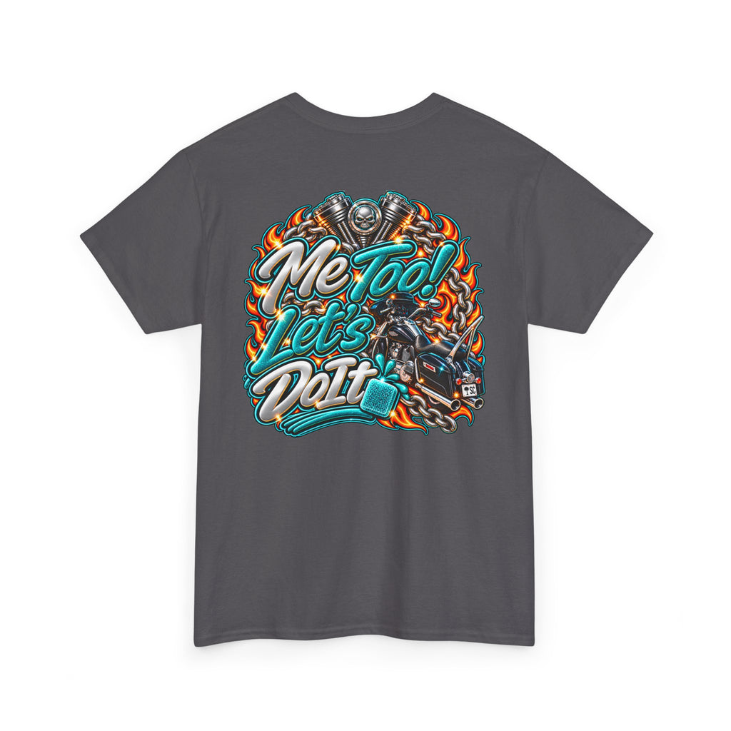 T‑Shirt — "Me Too! Let's Do It" Teal Retro Motorcycle Graphic Tee