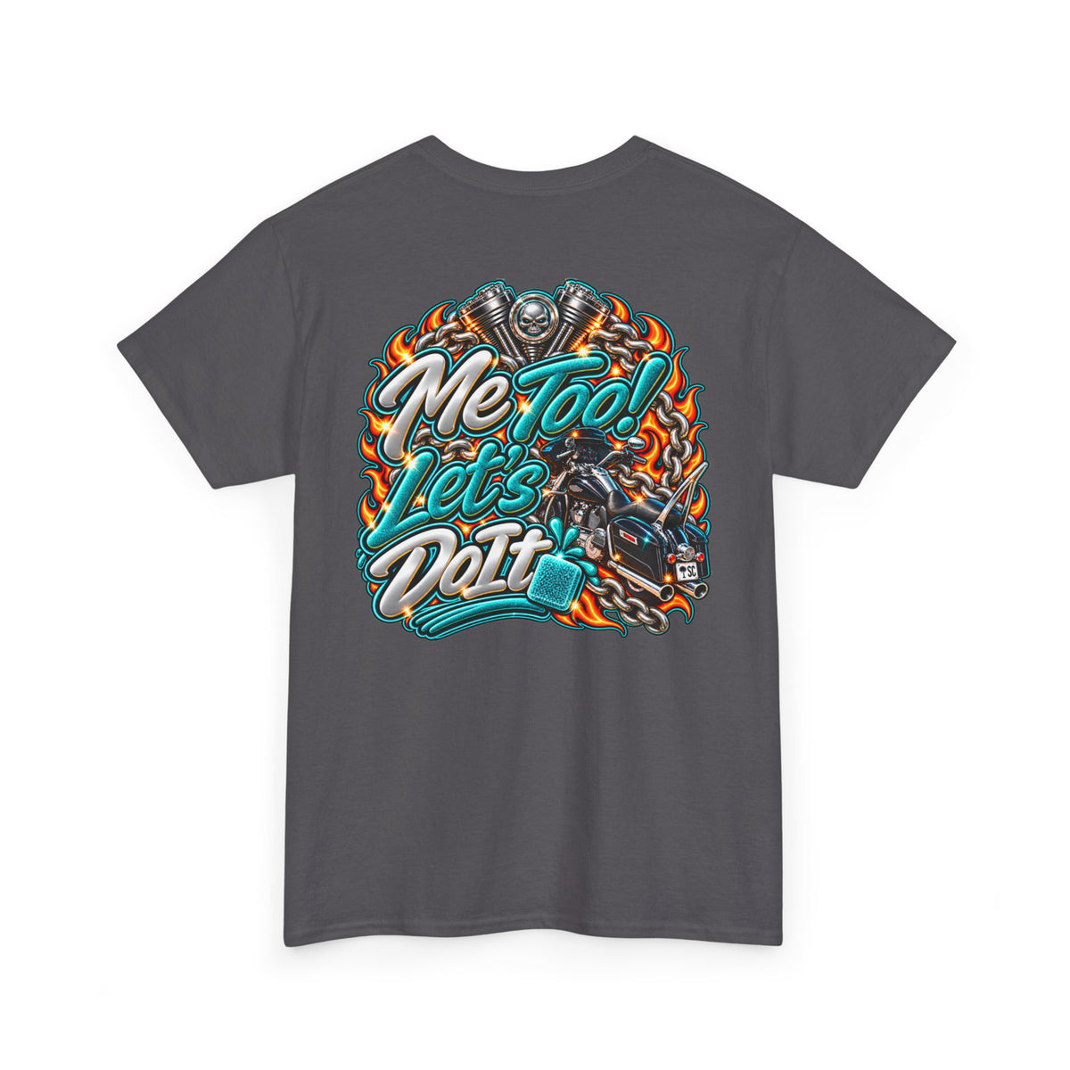 T‑Shirt — "Me Too! Let's Do It" Teal Retro Motorcycle Graphic Tee