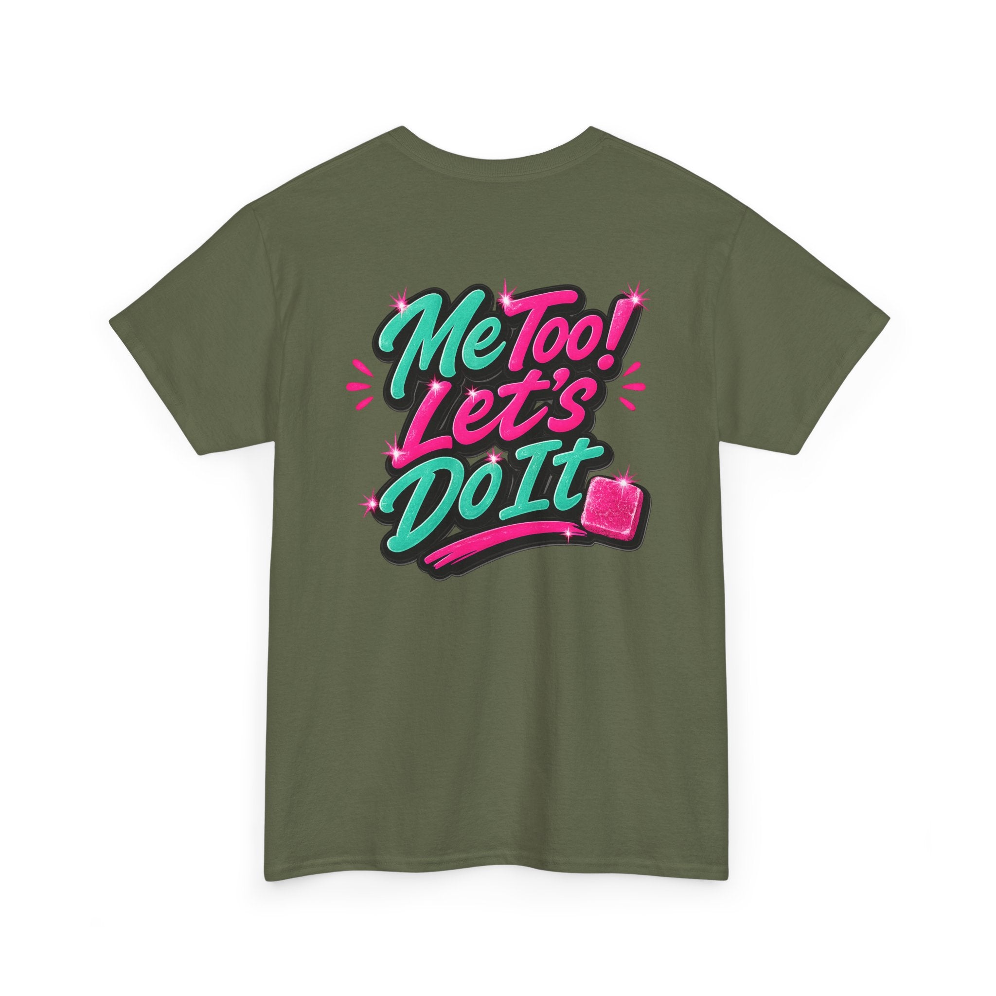 Me Too! Let’s Do It (Pink) — T-Shirt