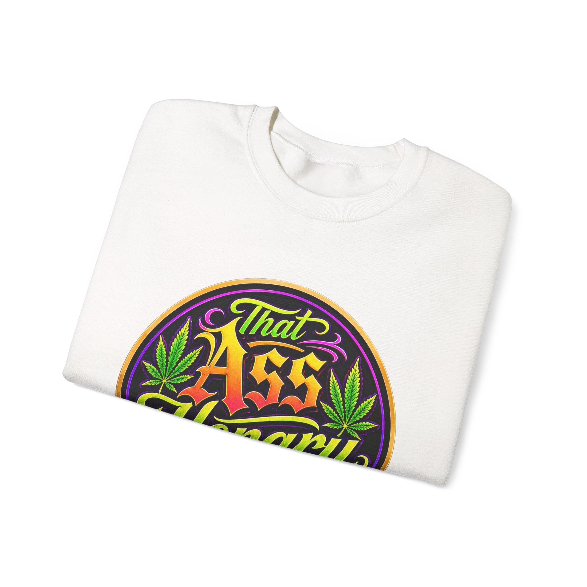 "That Ass Hongry Ain't It??" — Crewneck Sweatshirt