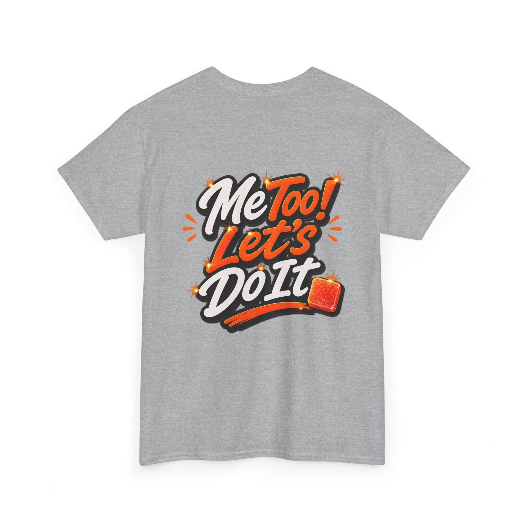 Me Too! Let’s Do It (Orange) — T-Shirt