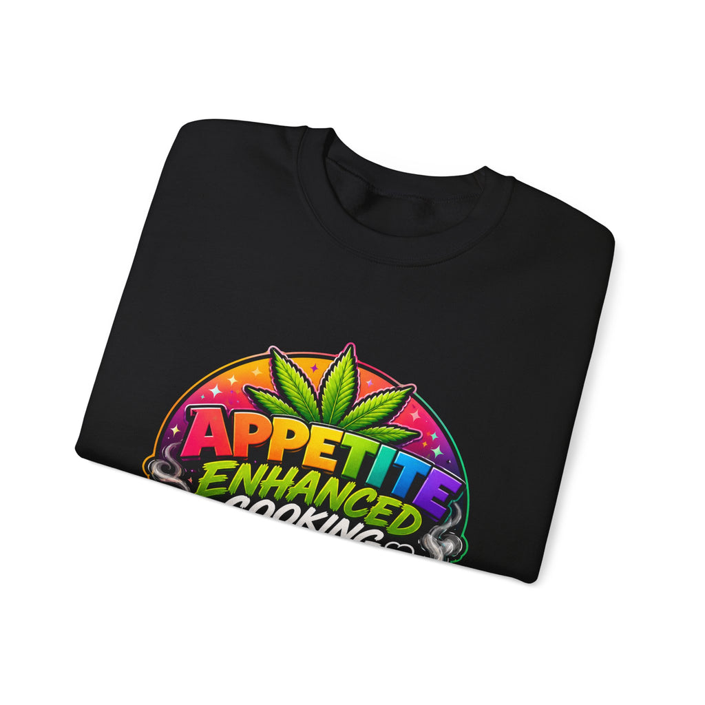 Appetite Enhanced Cooking —  Crewneck Sweatshirt