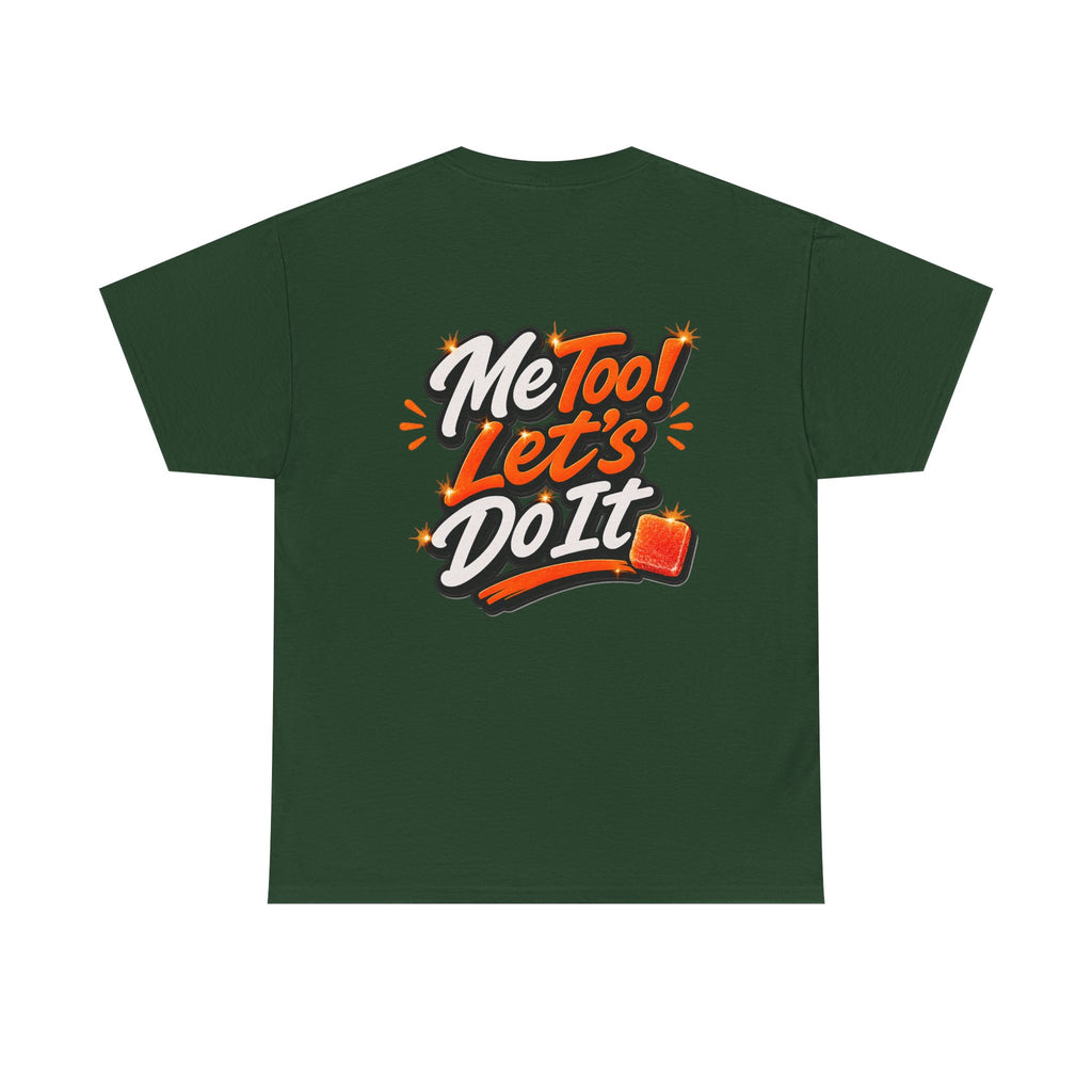 Me Too! Let’s Do It (Orange) — T-Shirt