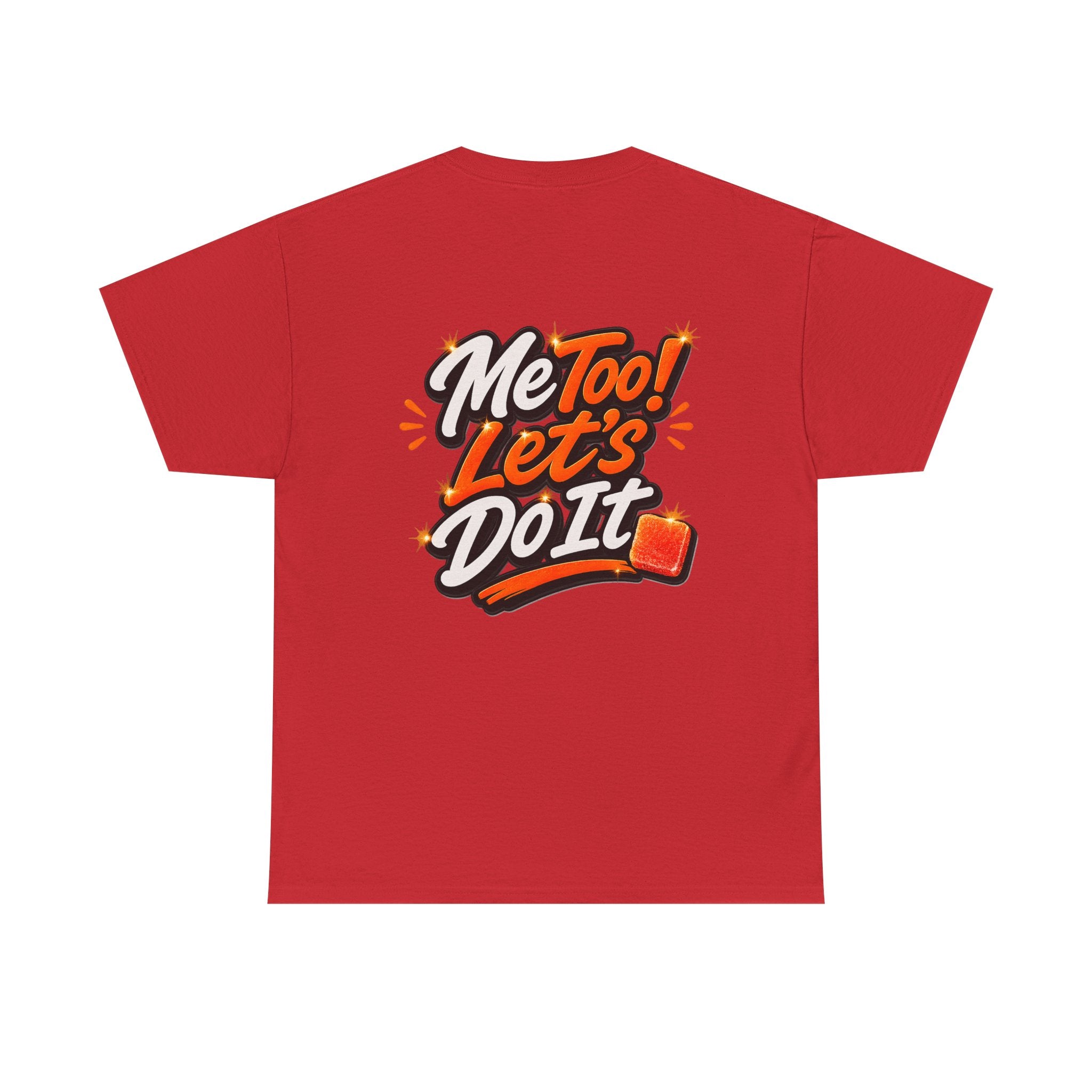 Me Too! Let’s Do It (Orange) — T-Shirt
