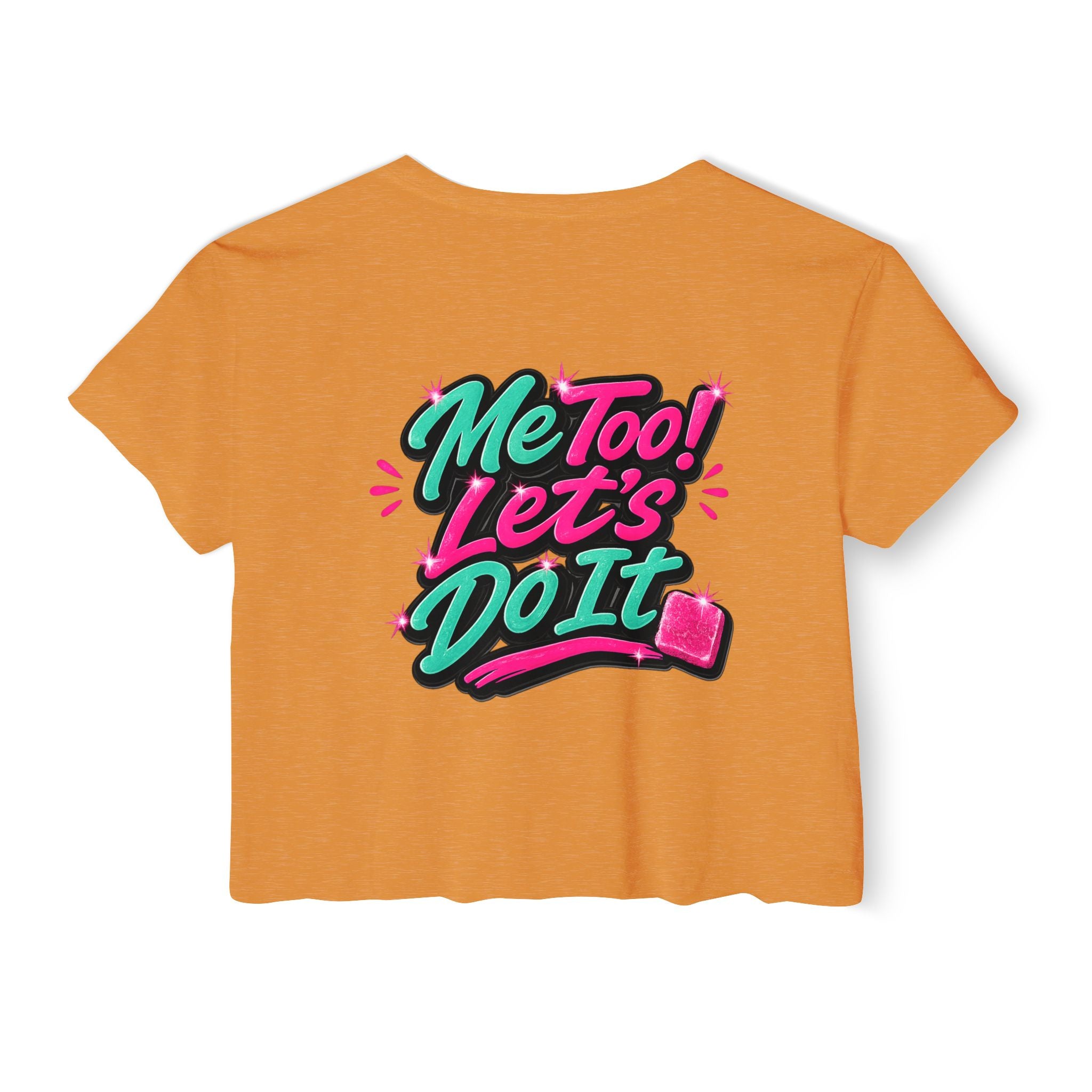 Crop Top — "Me Too! Let's Do It" Pink