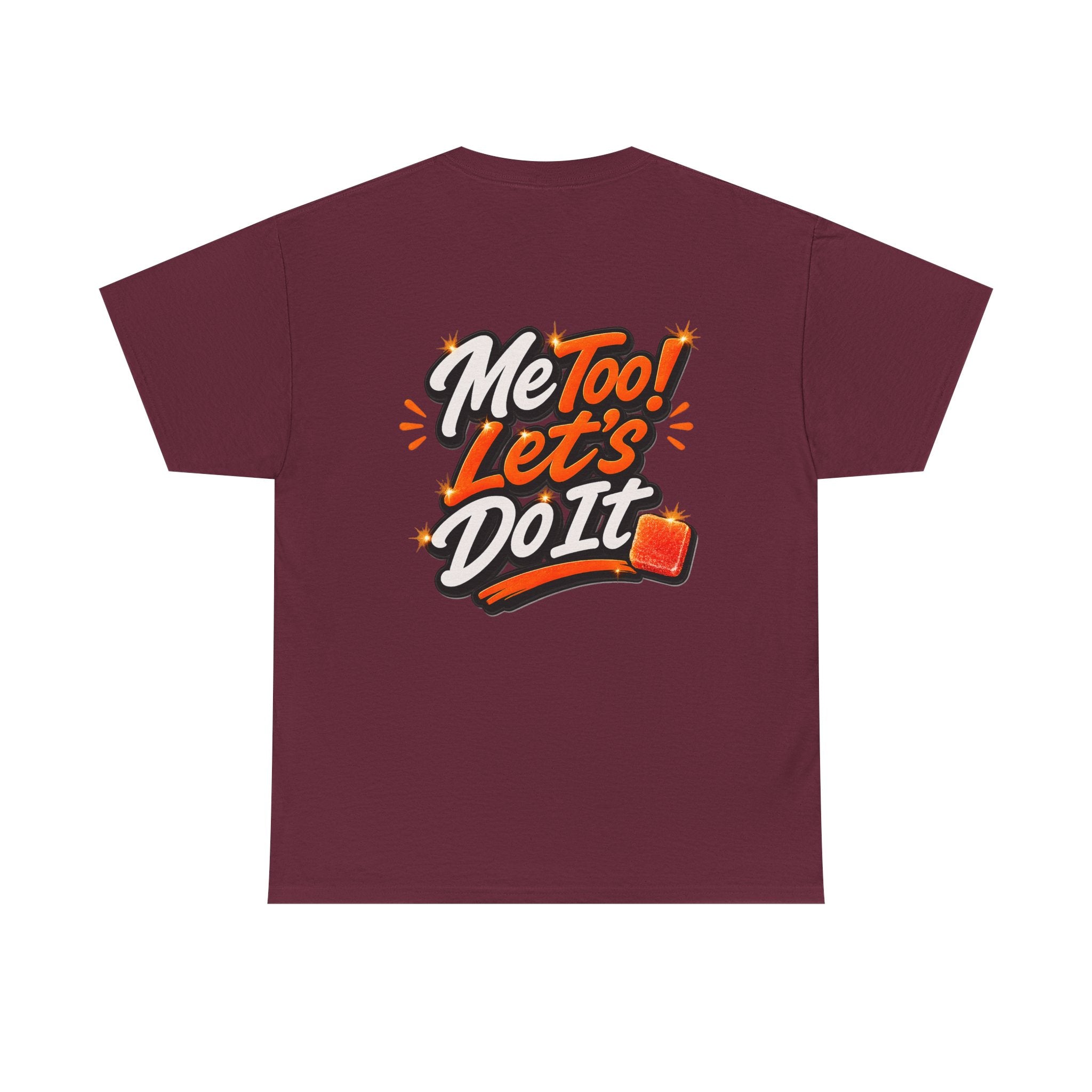 Me Too! Let’s Do It (Orange) — T-Shirt