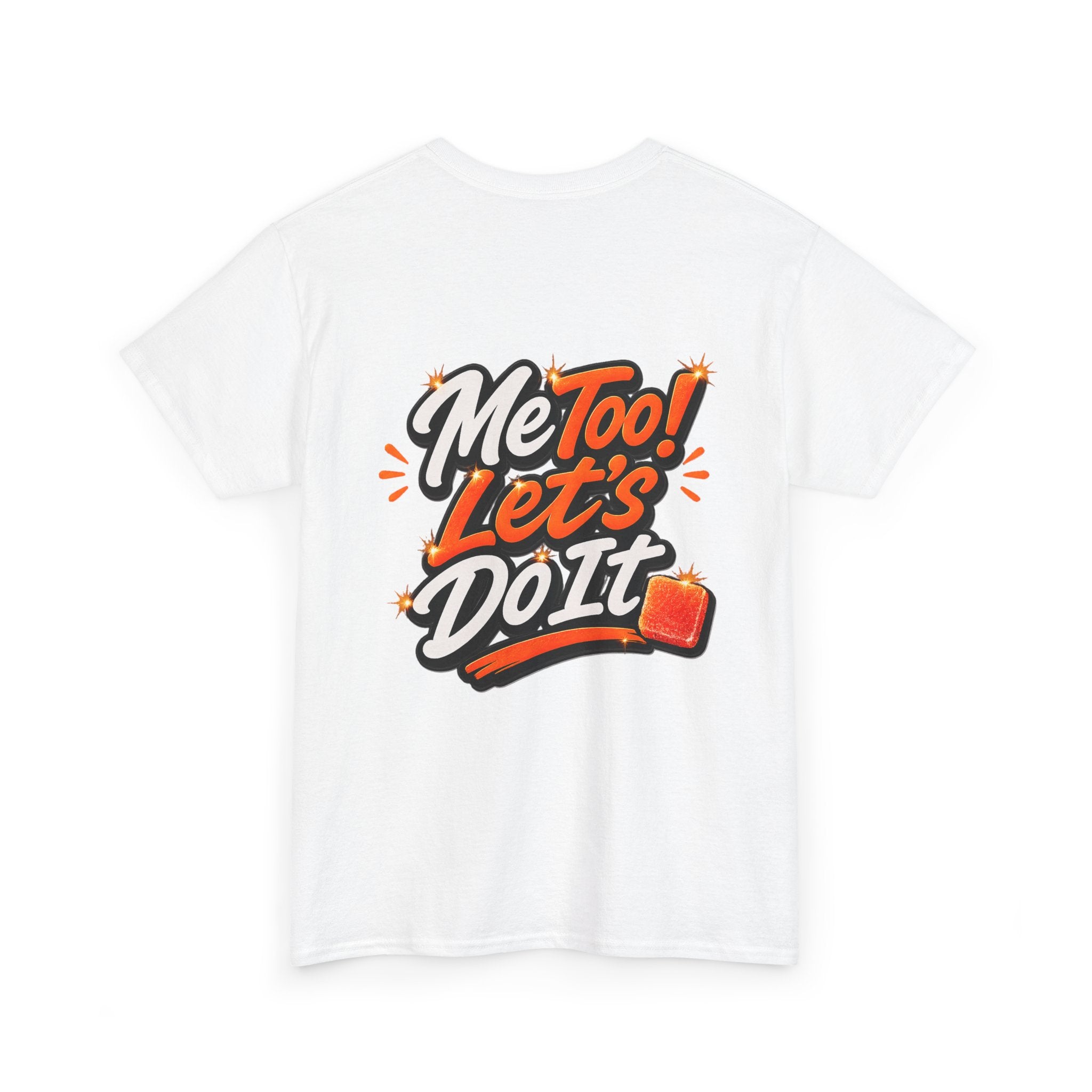 Me Too! Let’s Do It (Orange) — T-Shirt