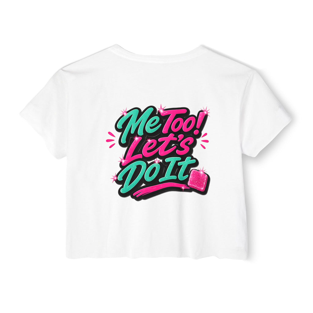 Crop Top — "Me Too! Let's Do It" Pink