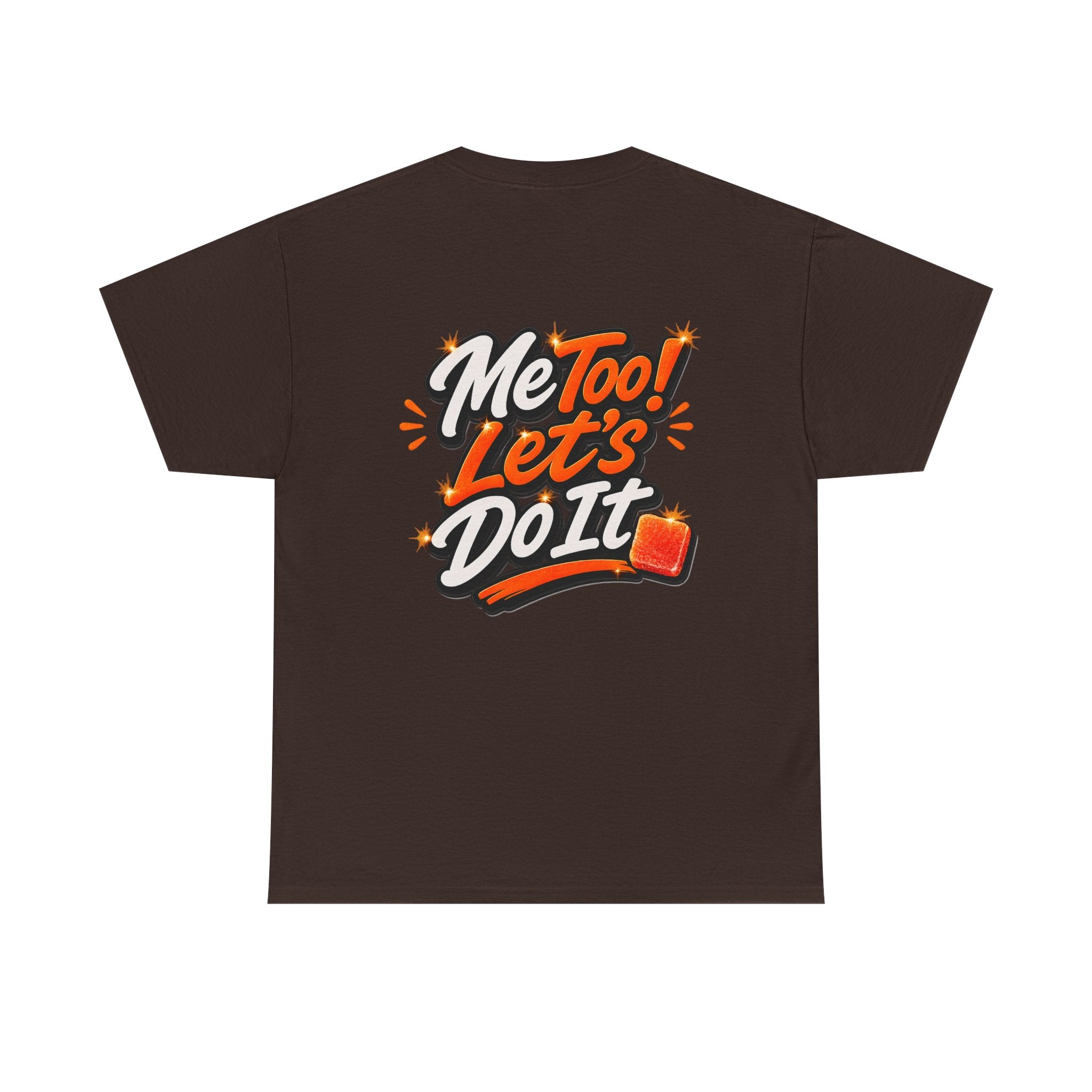 Me Too! Let’s Do It (Orange) — T-Shirt