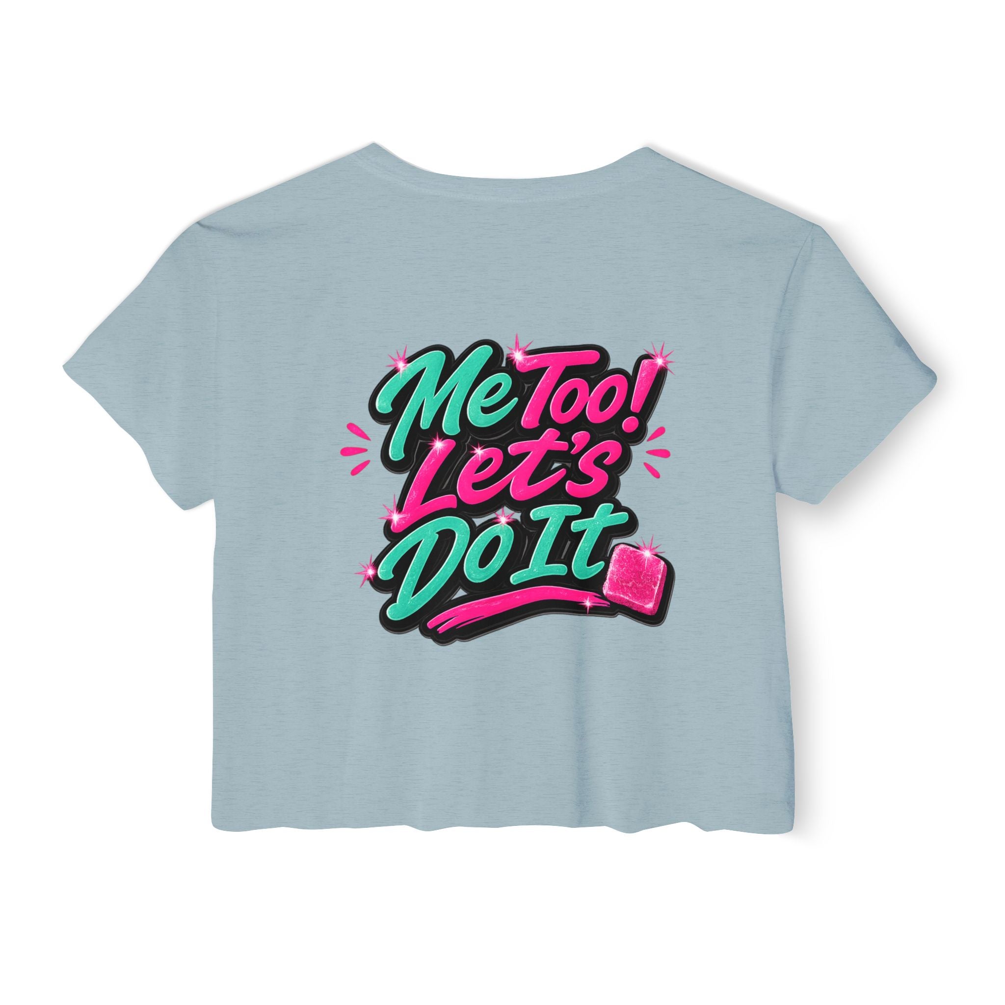 Crop Top — "Me Too! Let's Do It" Pink