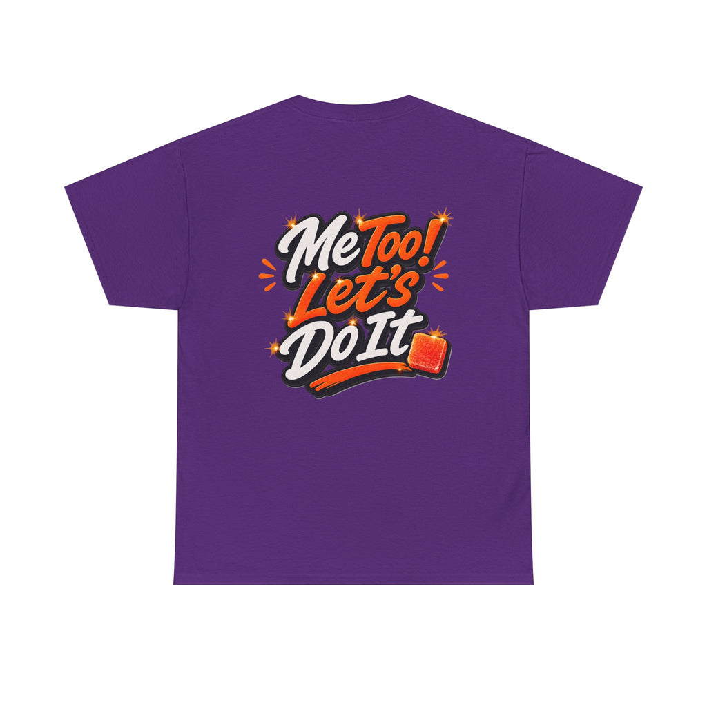 Me Too! Let’s Do It (Orange) — T-Shirt