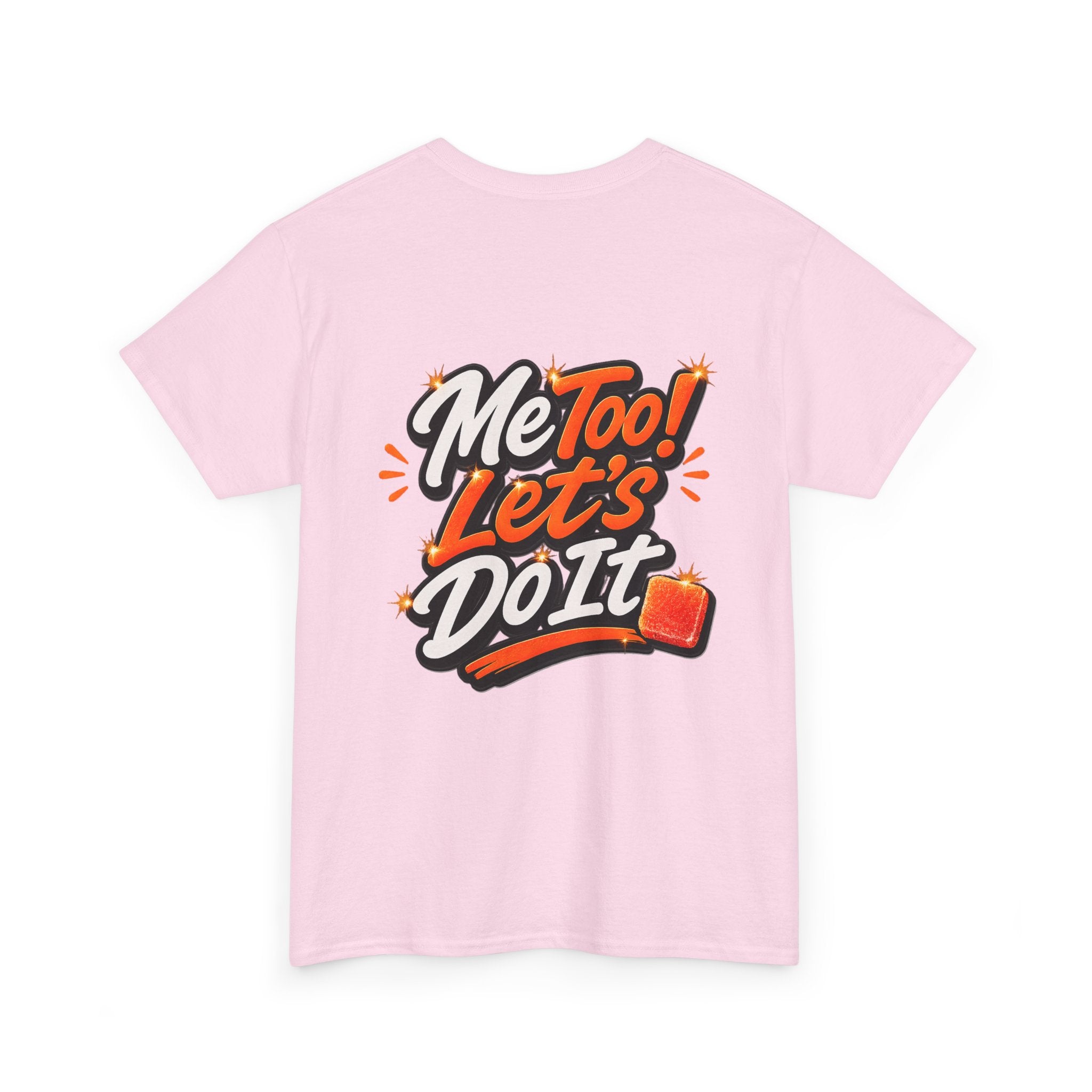 Me Too! Let’s Do It (Orange) — T-Shirt