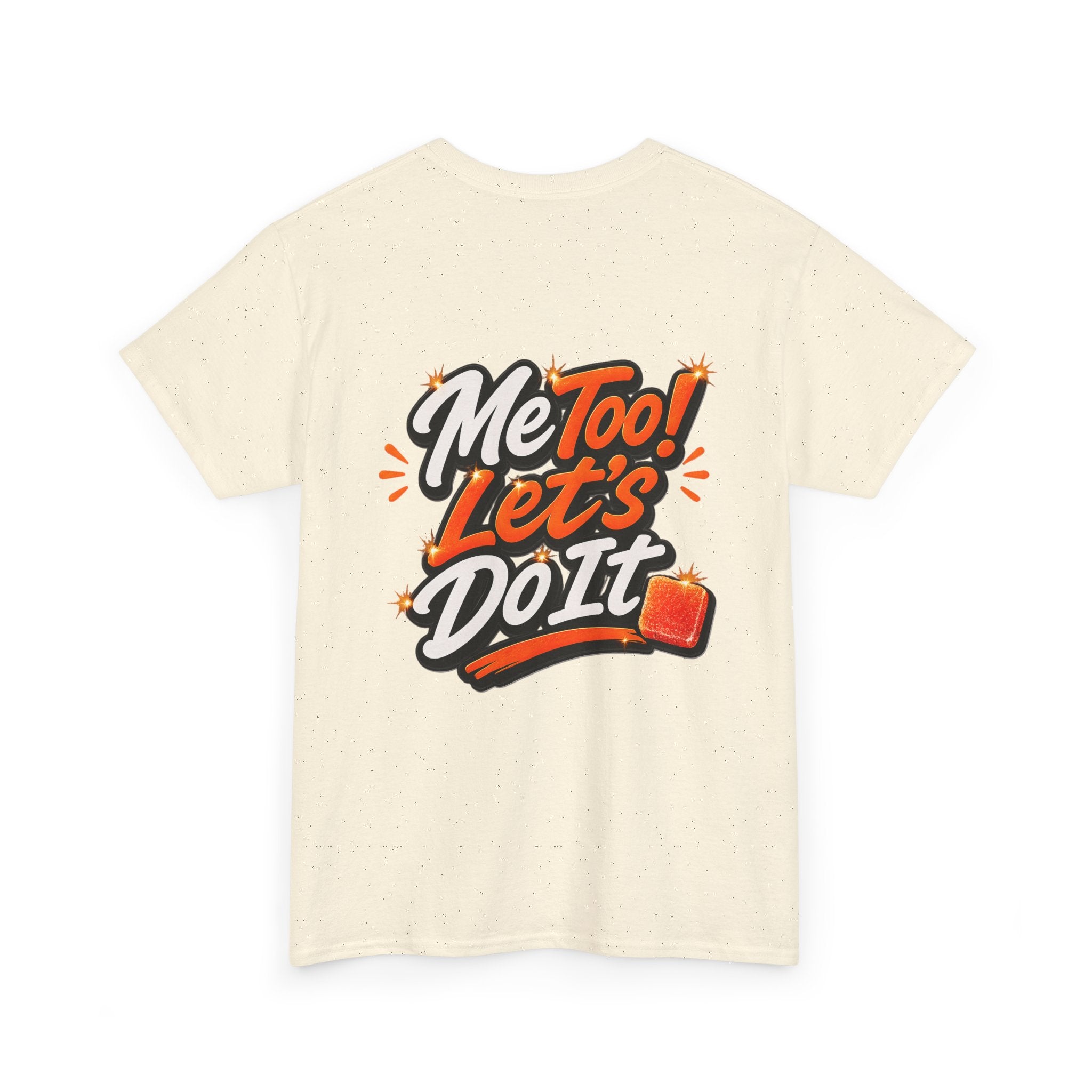 Me Too! Let’s Do It (Orange) — T-Shirt