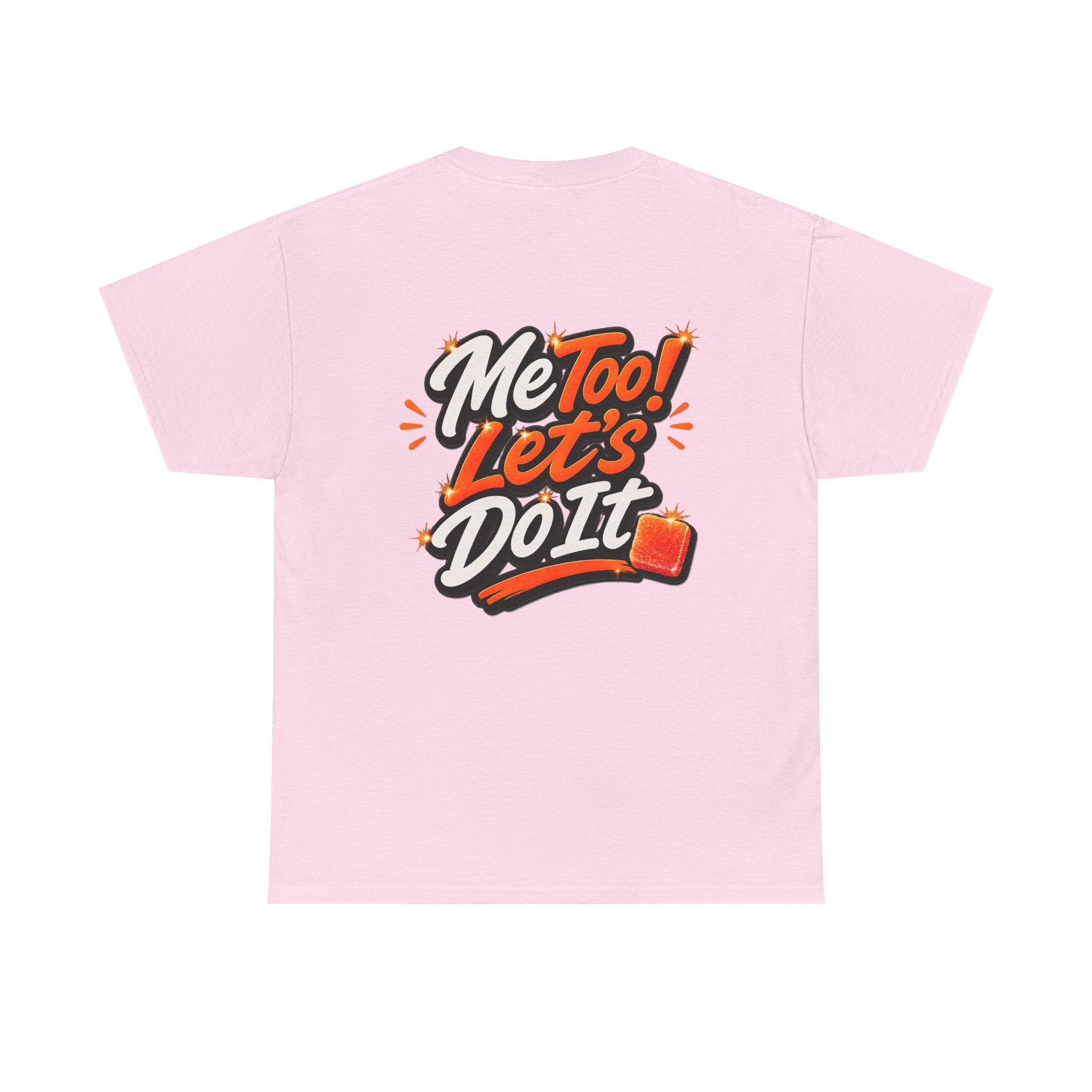 Me Too! Let’s Do It (Orange) — T-Shirt