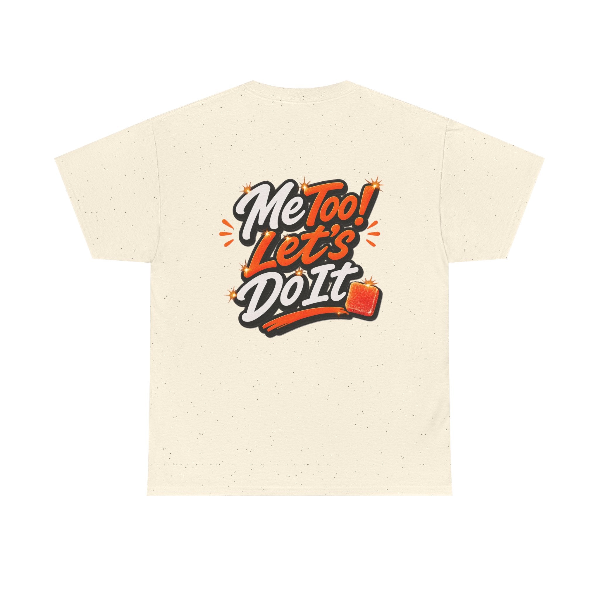 Me Too! Let’s Do It (Orange) — T-Shirt
