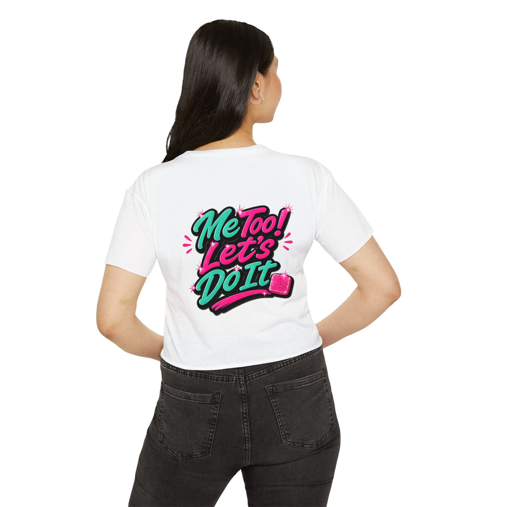 Crop Top — "Me Too! Let's Do It" Pink