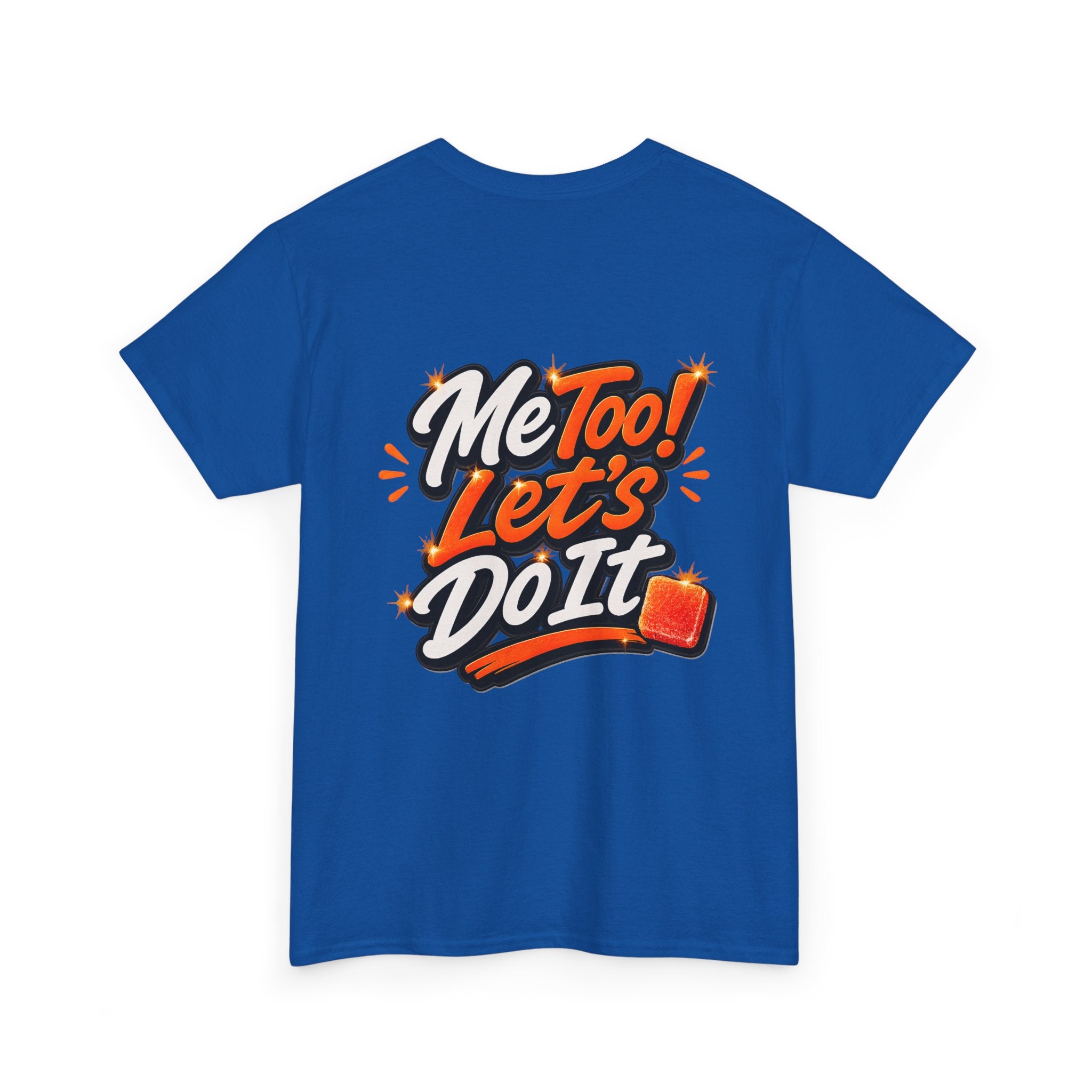 Me Too! Let’s Do It (Orange) — T-Shirt
