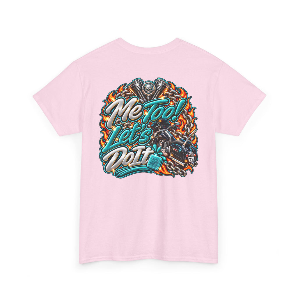 T‑Shirt — "Me Too! Let's Do It" Teal Retro Motorcycle Graphic Tee