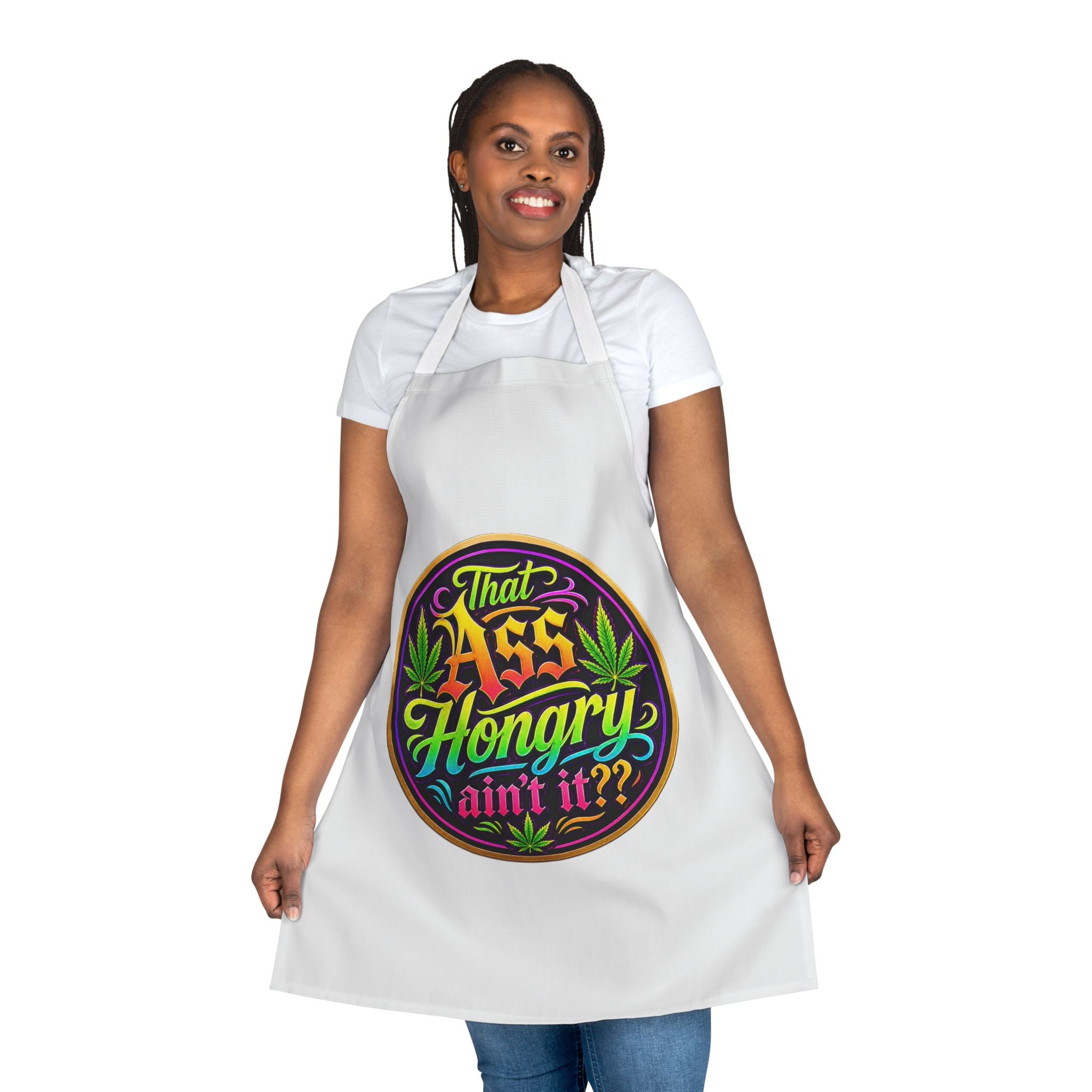 That Ass Hongry ain't it?? Apron