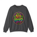"That Ass Hongry Ain't It??" — Crewneck Sweatshirt
