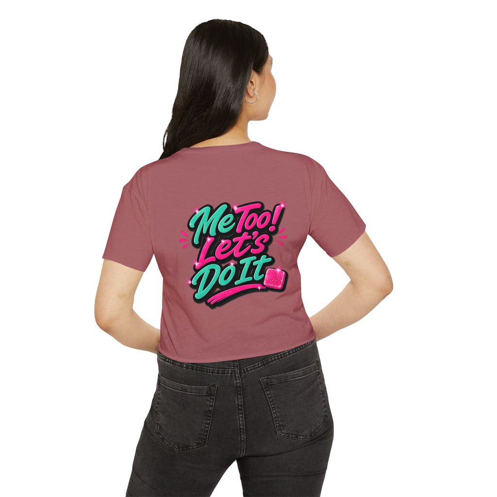 Crop Top — "Me Too! Let's Do It" Pink