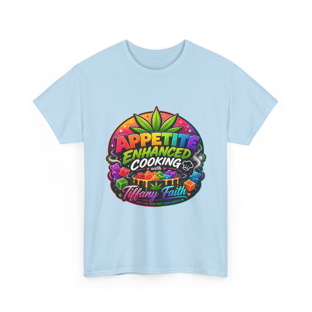 Appetite Enhanced Cooking — T-Shirt