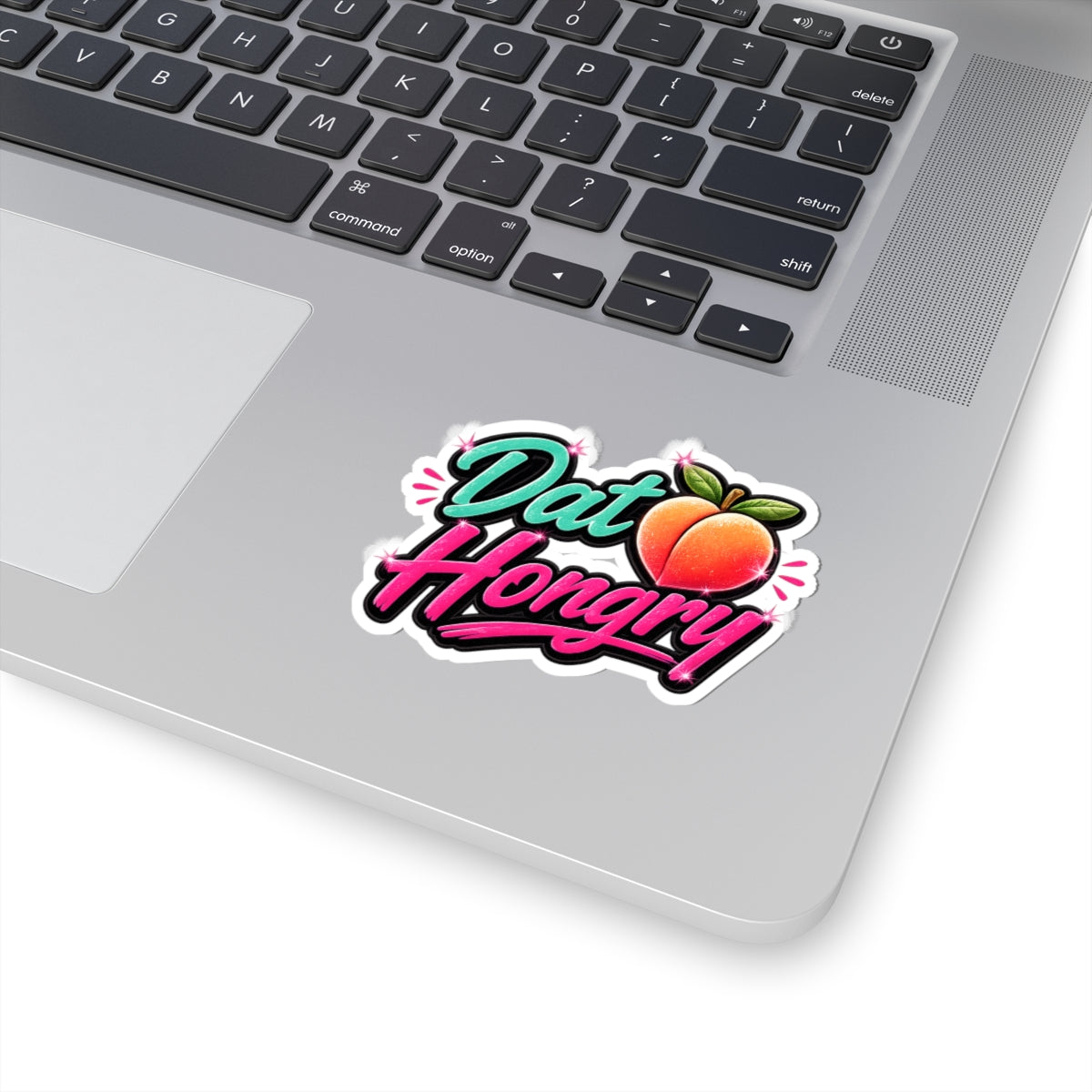 Dat A**Hongry (Pink) Kiss-Cut Sticker