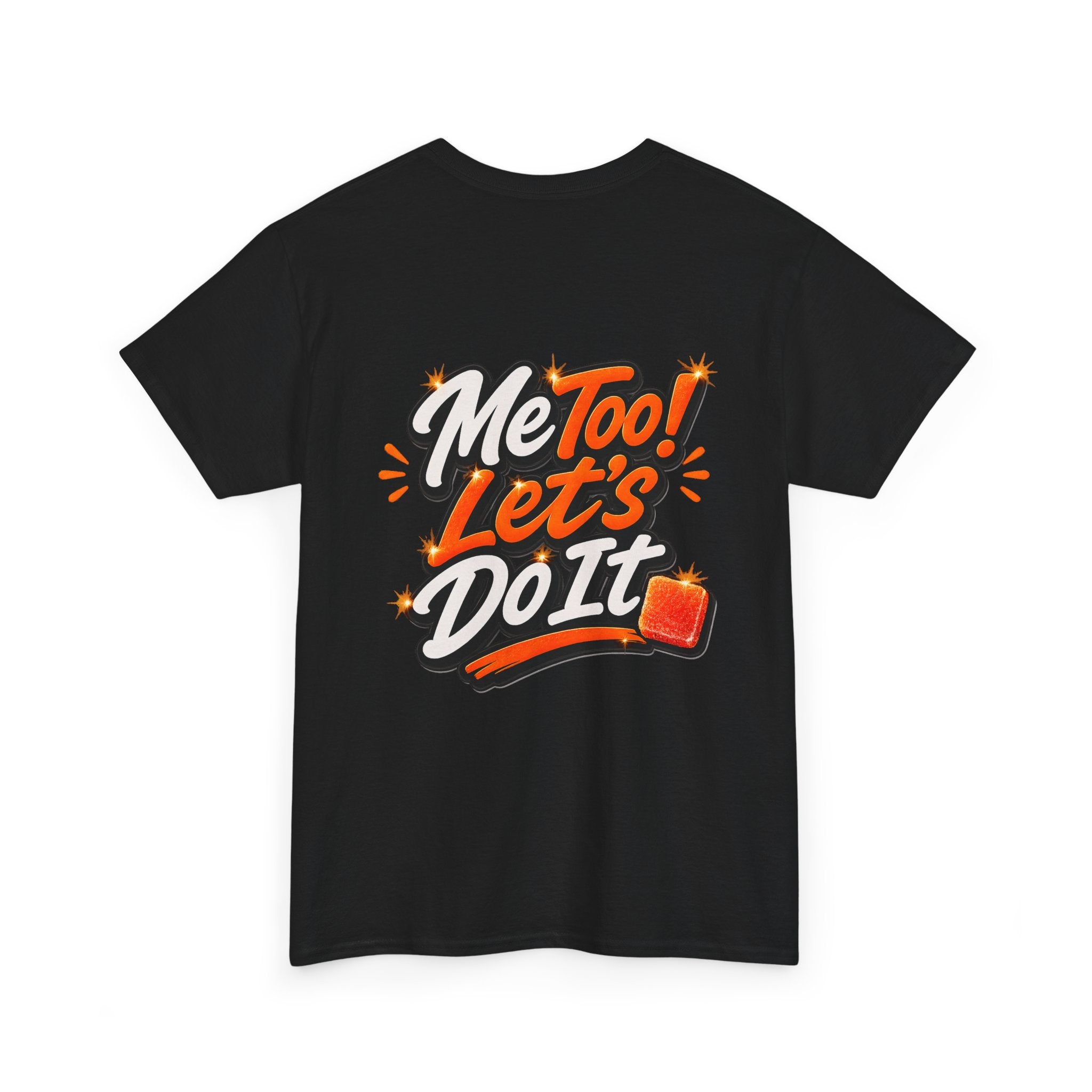 Me Too! Let’s Do It (Orange) — T-Shirt