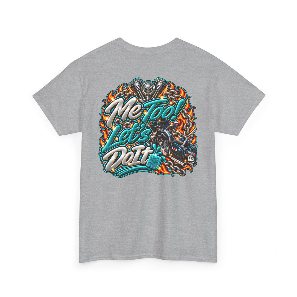 T‑Shirt — "Me Too! Let's Do It" Teal Retro Motorcycle Graphic Tee