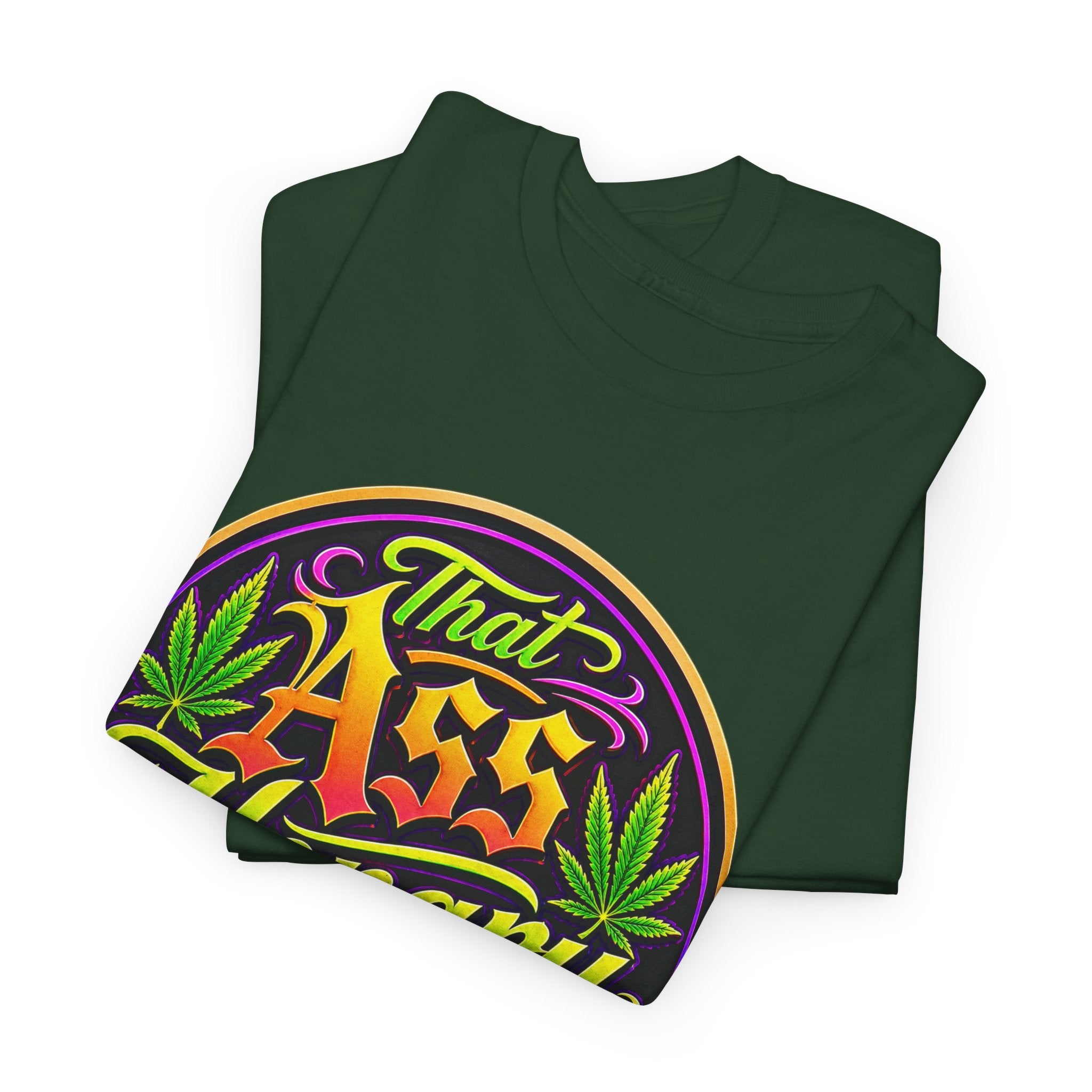 That Ass Hongry Ain't It? T-Shirt